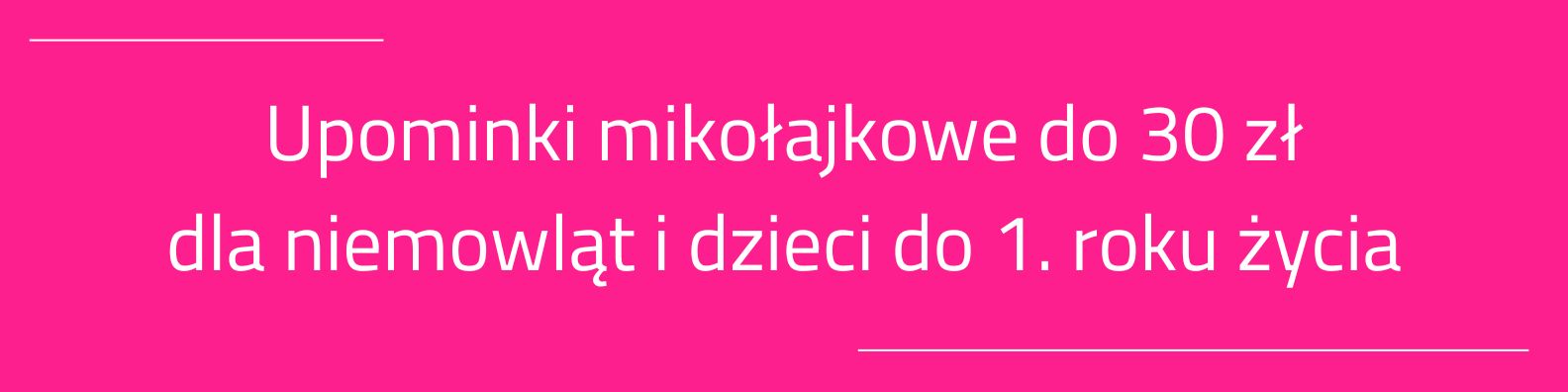 Upominki na Mikołajki do 30 złotych dla niemowląt